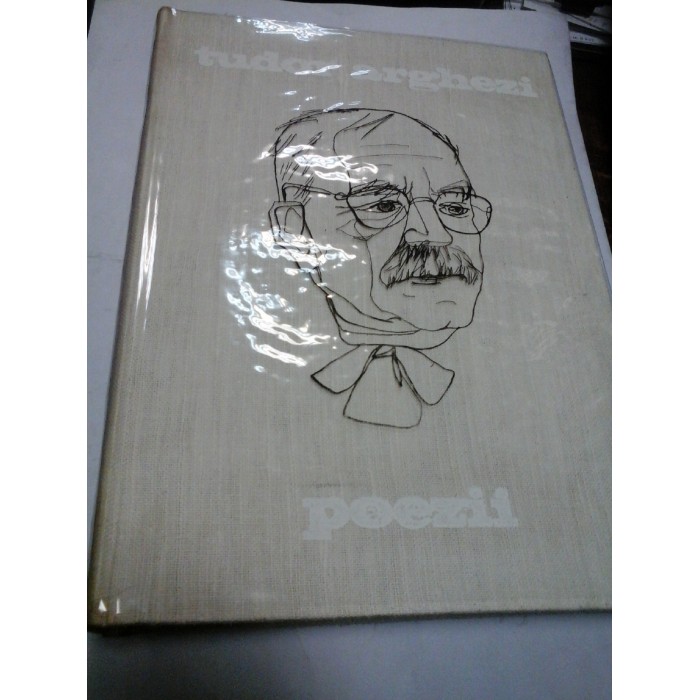 POEZII - TUDOR ARGHEZI - editie de lux ilustrata de Ligia Macovei